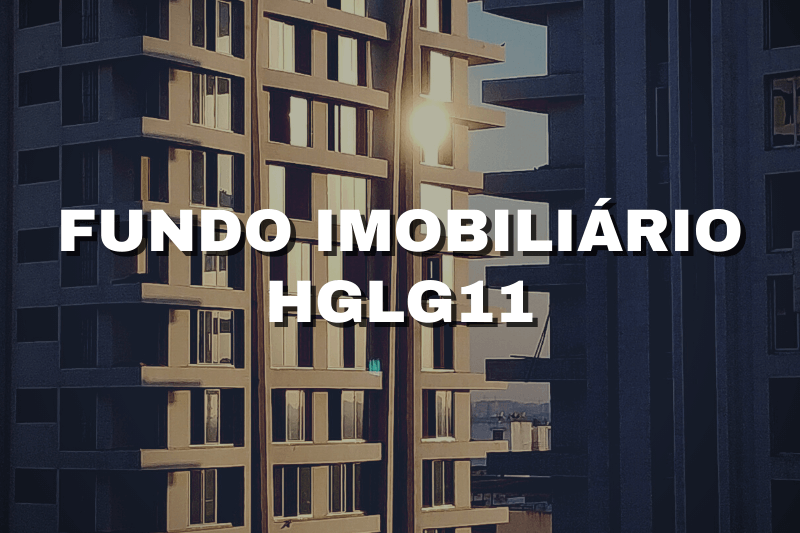 HGLG11: conheça esse Fundo Imobiliário - Renova Invest